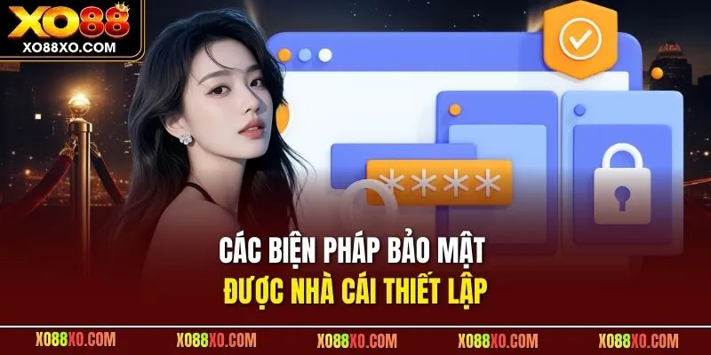 Các biện pháp bảo mật được nhà cái thiết lập