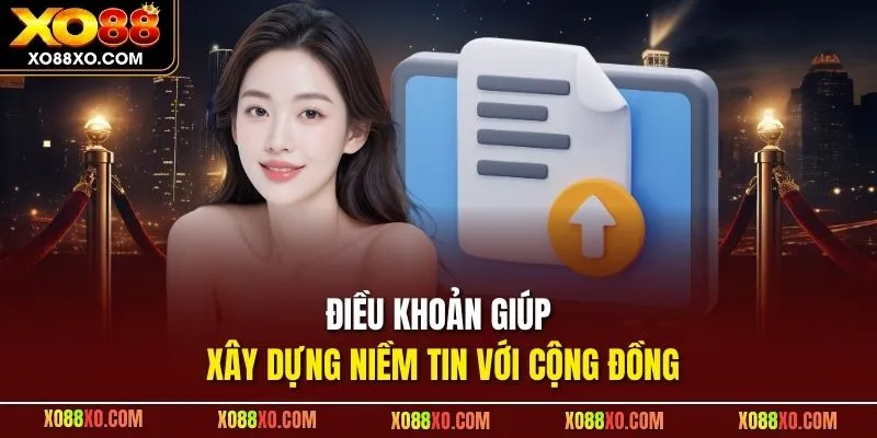 Điều khoản giúp xây dựng niềm tin với cộng đồng