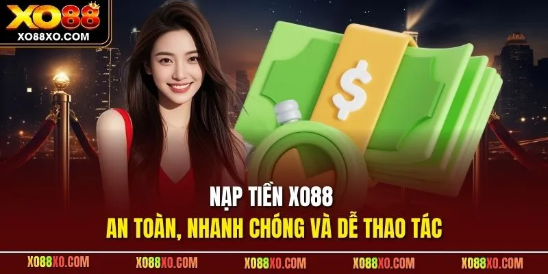 Nạp tiền XO88