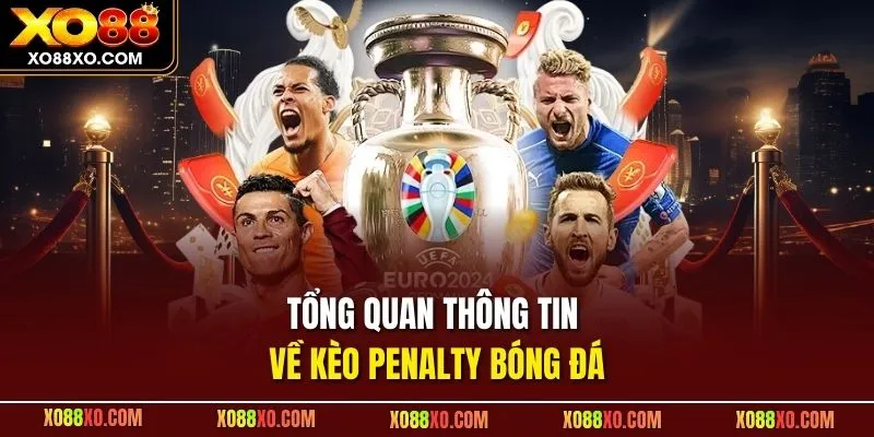 Tổng quan thông tin về kèo Penalty bóng đá